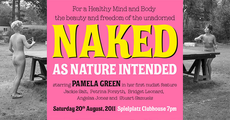 Naked As Nature Intended Screening at Spielplatz