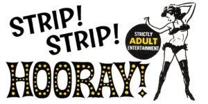 Strip! Strip! Hooray! — A Tribute to Pamela Green