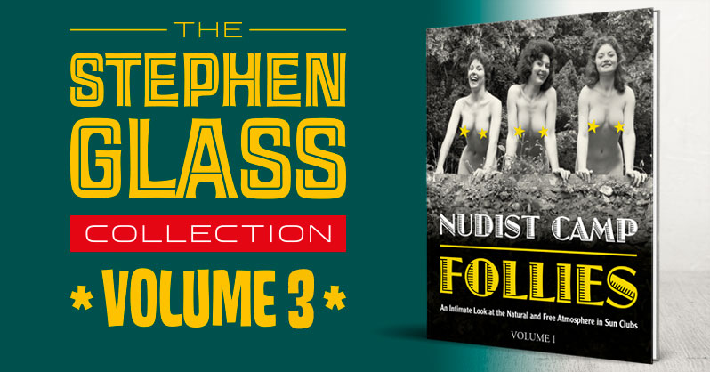 Nudist Camp Follies – Volume I